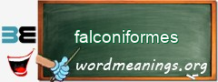 WordMeaning blackboard for falconiformes